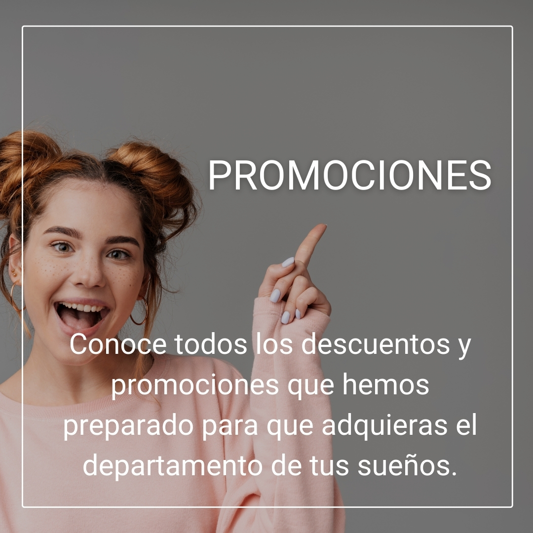 Promociones y descuentos en tu nuevo departamento Promociones y descuentos en tu nuevo departamento